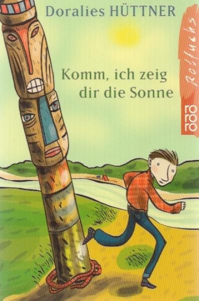 Komm, ich zeig dir die Sonne.