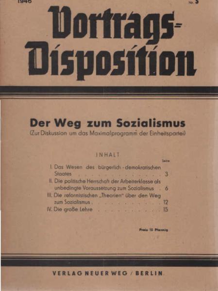 Der Weg zum Sozialismus (Zur Diskussion um das Maximalprogramm der Einheitspartei)