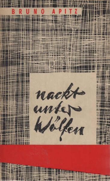 Nackt unter Wölfen : Roman.