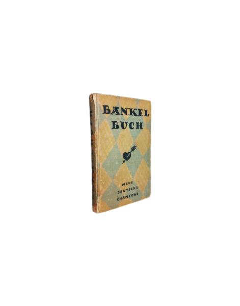 Bänkelbuch. Neue Deutsche Chansons.