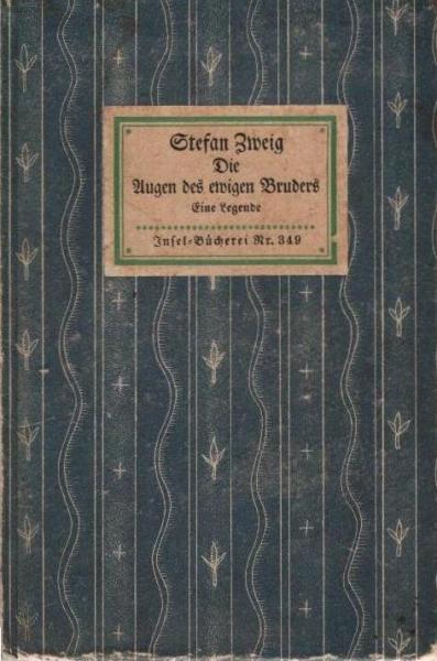 Die Augen des ewigen Bruders : eine Legende.