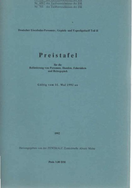 Preistafel für die Beförderung von Personen, Hunden, Fahrrädern und Reisegepäck. Gültig vom 31. März 1992 an.