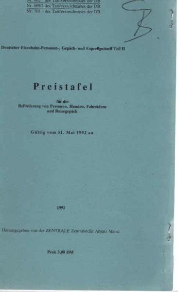 Preistafel für die Beförderung von Personen, Hunden, Fahrrädern und Reisegepäck. Gültig vom 31. Mai 1992 an.
