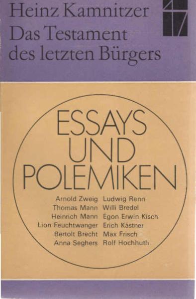 Das Testament des letzten Bürgers : Essays u. Polemiken.