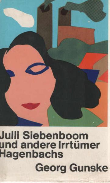 Julli Siebenboom und andere Irrtümer Hagenbachs : Roman.