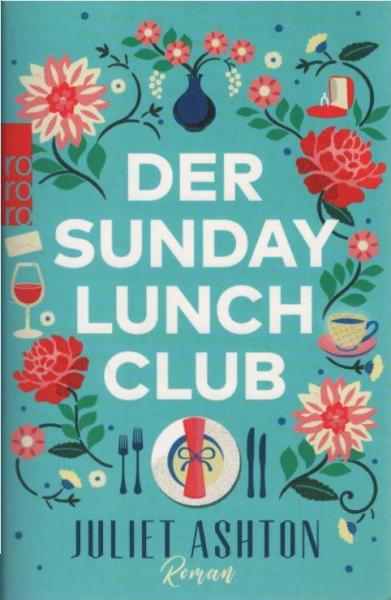 Der Sunday Lunch Club : Roman.