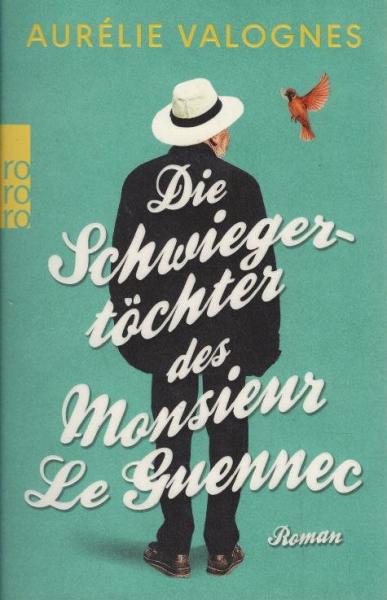 Die Schwiegertöchter des Monsieur Le Guennec : Roman.