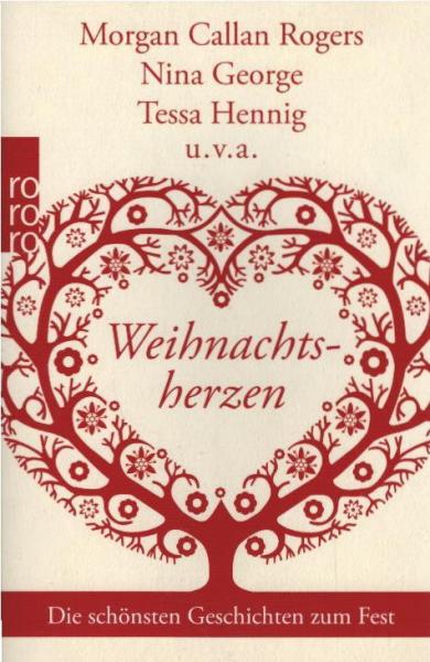 Weihnachtsherzen : die schönsten Geschichten zum Fest.
