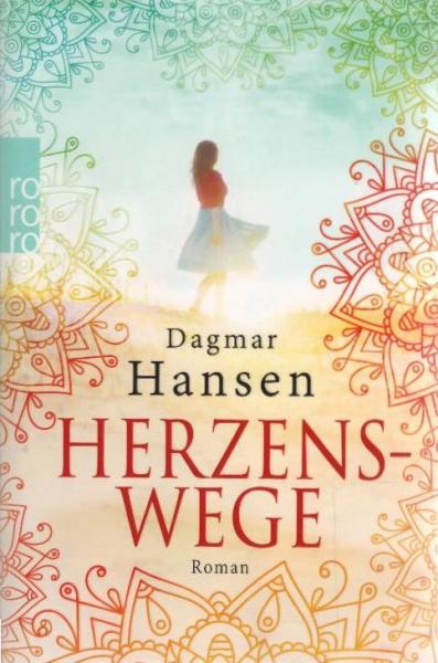 Herzenswege : Roman.