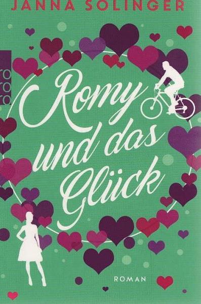 Romy und das Glück : Roman.
