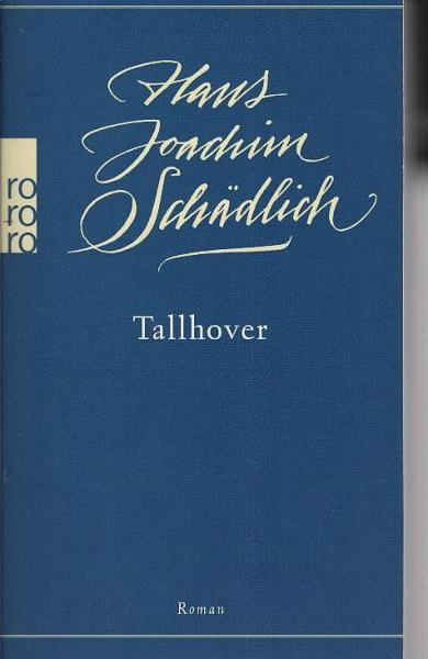 Werkausgabe in Einzelbänden; Teil: Tallhover : Roman.