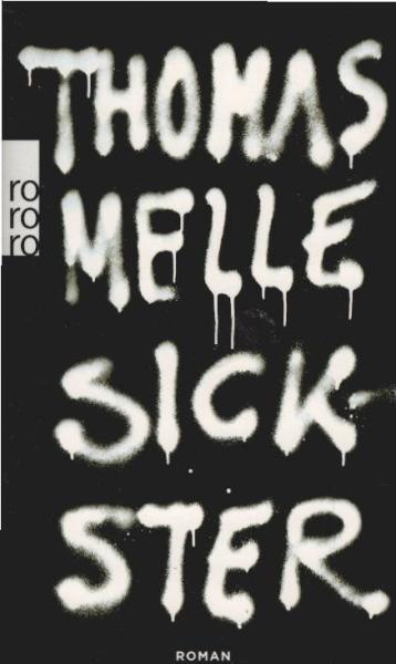 Sickster : Roman.