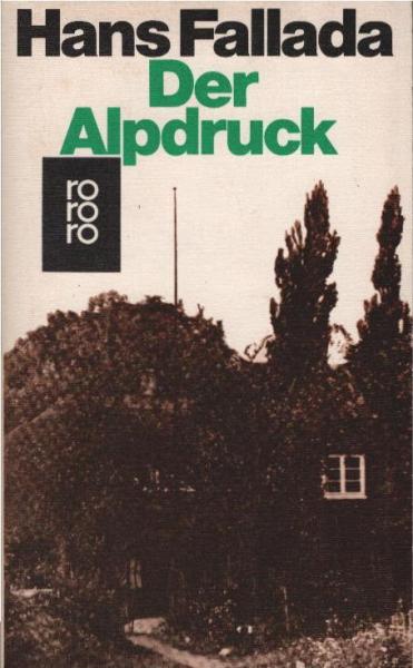 Der Alpdruck : Roman.
