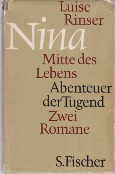 Nina. Mitte des Lebens. Abenteuer der Tugend. 2 Romane
