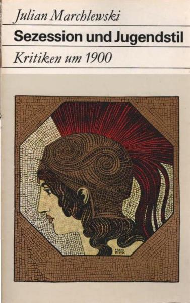 Sezession und Jugendstil : sozialdemokrat. Kritik um 1900.