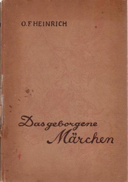 Das geborgene Märchen : Erzählung