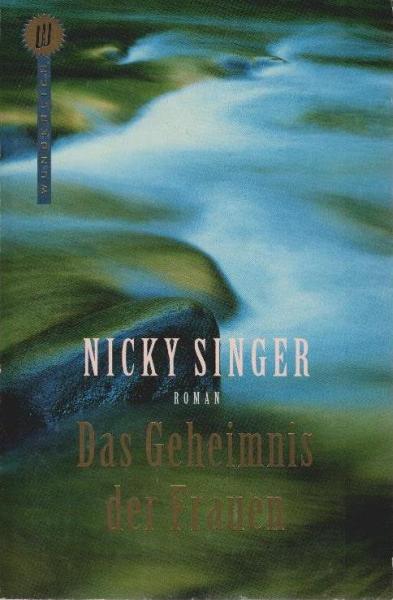 Das Geheimnis der Frauen : Roman.