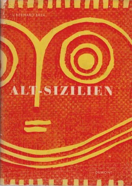 Alt-Sizilien : Kulturelle Entwicklung vor d. griechischen Kolonisation.