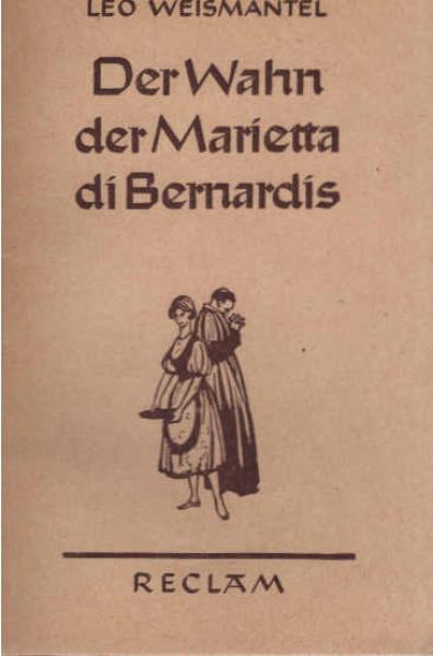 Der Wahn der Marietta di Bernardis.