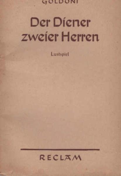 Der Diener zweier Herren : Lustspiel in 2 Aufz.