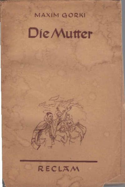 Die Mutter : Roman.