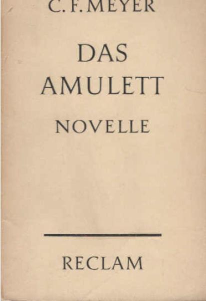 Das Amulett : Novelle.
