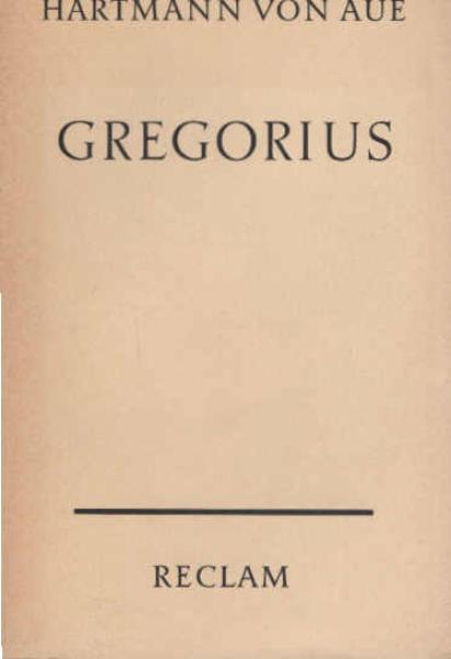 Gregorius : Der gute Sünder.