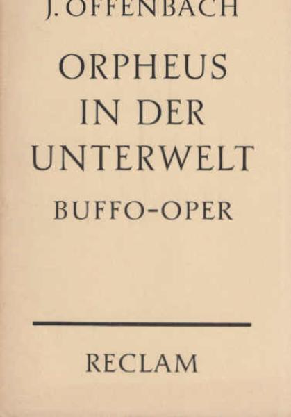 Orpheus in der Unterwelt : burleske Oper.
