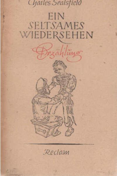 Ein seltsames Wiedersehen : Erzählung.