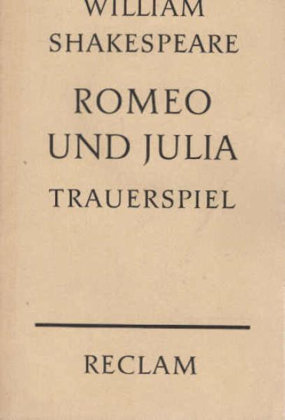 Romeo und Julia : Trauerspiel in 5 Aufzügen.
