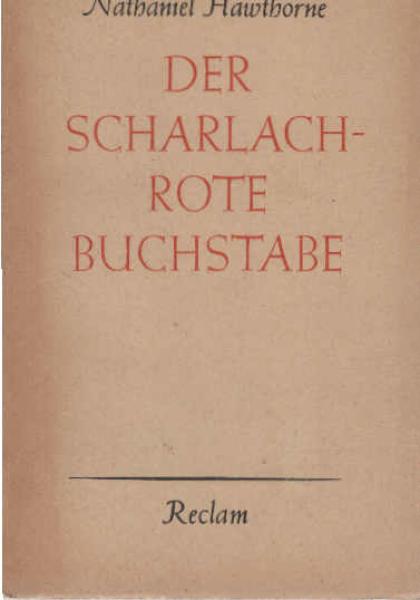 Der scharlachrote Buchstabe.