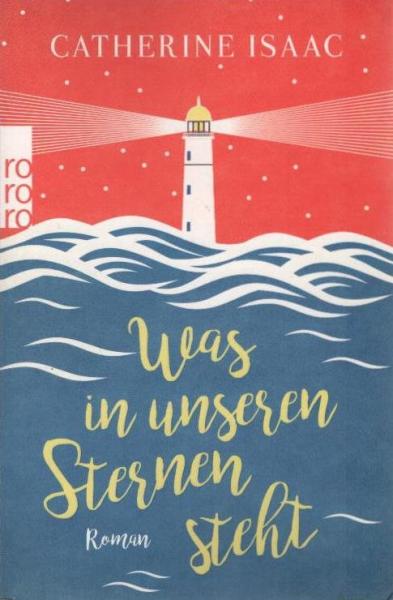Was in unseren Sternen steht: Roman