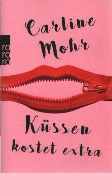 Küssen kostet extra: Originalausgabe