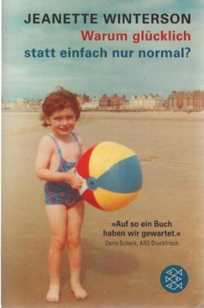 Warum glücklich statt einfach nur normal?.