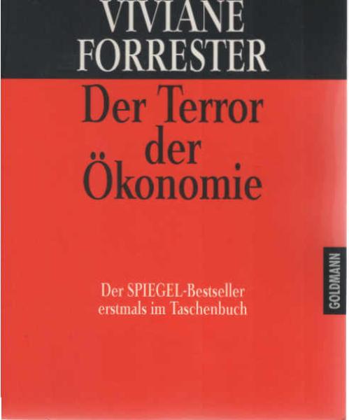 Der Terror der Ökonomie.