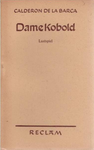 Dame Kobold : Lustspiel in 3 Aufzügen.