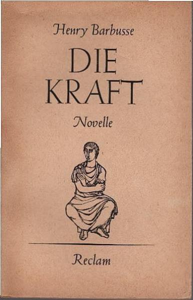 Die Kraft : Novelle.