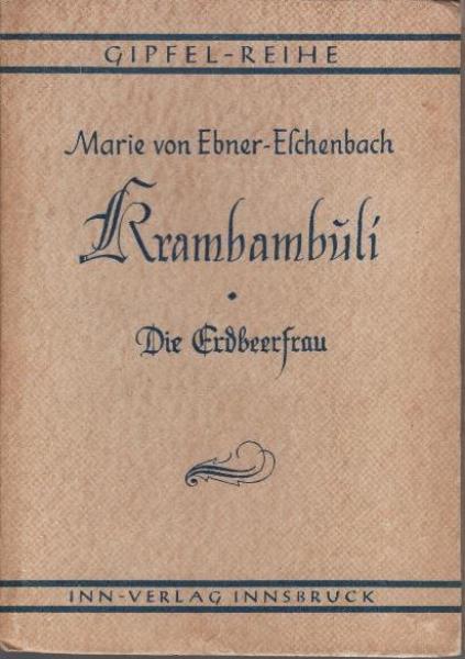 Krambambuli; Die Erdbeerfrau.