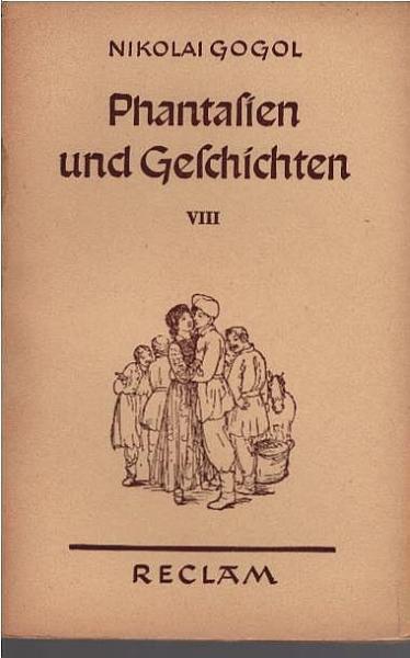 Phantasien und Geschichten; Teil: 8., Der Sorotschinsker Jahrmarkt; Die verschwundene Urkunde; Der verhexte Platz