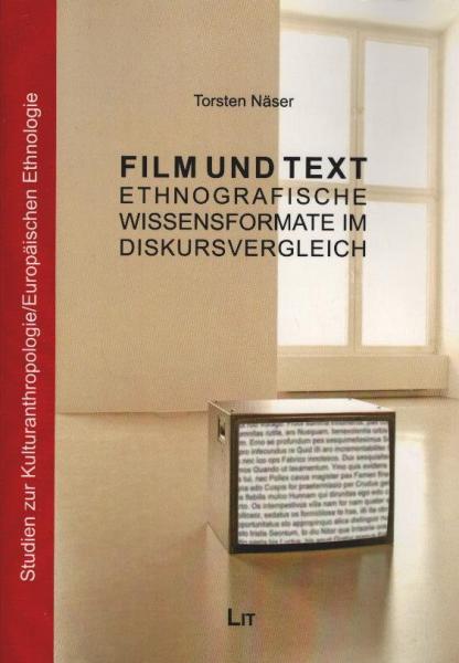 Film und Text : ethnografische Wissensformate im Diskursvergleich.