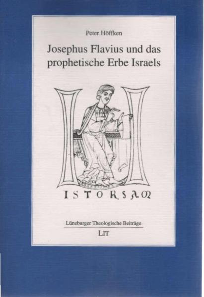 Josephus Flavius und das prophetische Erbe Israels.
