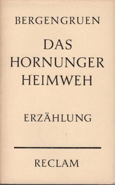 Das Hornunger Heimweh : Erzählung.