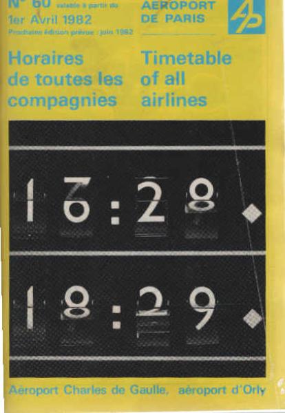 Aeroport de Paris: Timetable of all airlines / Horaires de toures les compagnies No. 60 valable a partir du 1er Avril 1982