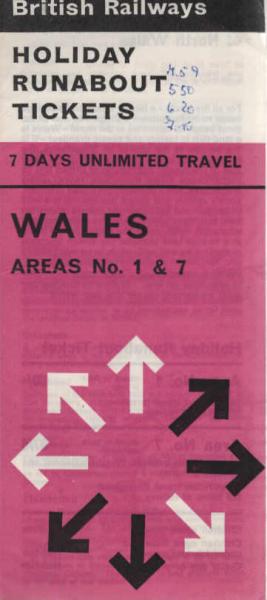 British Railway Holiday Runabout Tickets 7 Days Unlimited Travel Wales Areas No. 1 & 7
