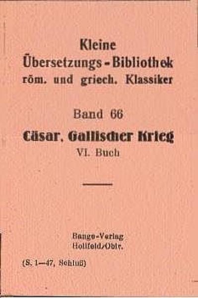 Caesar, Gaius Iulius: Gallischer Krieg; Teil: Buch 6.