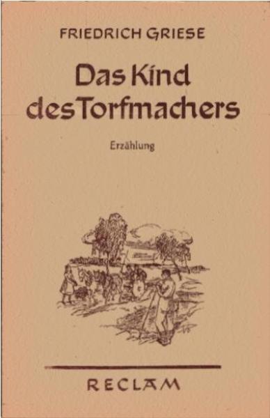 Das Kind des Torfmachers : Erzählg.