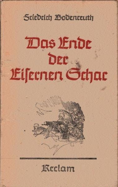 Das Ende der Eisernen Schar : Mit dem "Polnischen Tagebuch 1939" u. e. Nachwort d. Verf.