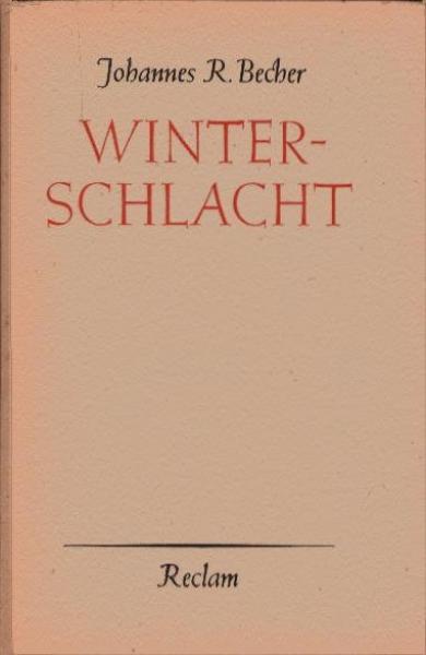Winterschlacht : (Schlacht um Moskau) ; Eine dt. Tragödie in 5 Akten mit e. Vorspiel.