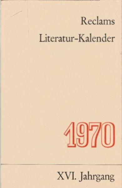 Reclams Literatur-Kalender 1970, 16. Jahrgang.