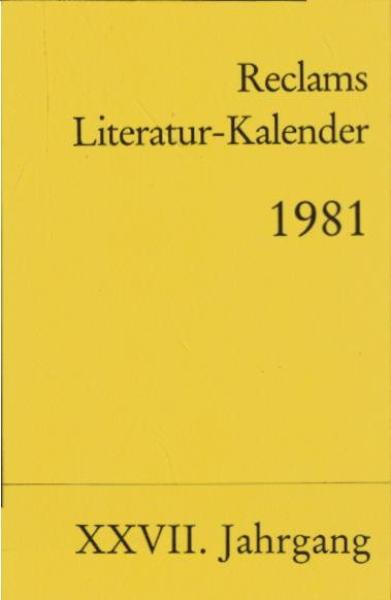 Reclams Literatur-Kalender 1981, 27. Jahrgang.